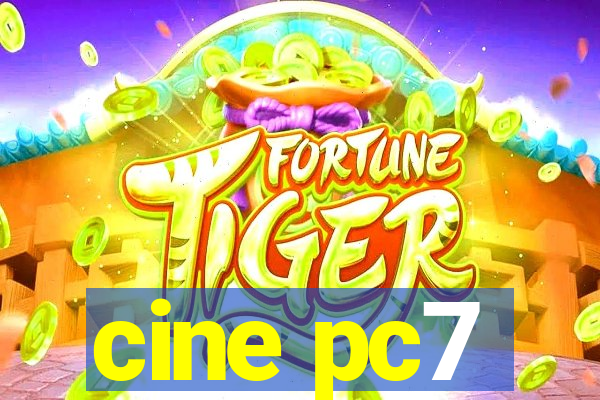 cine pc7